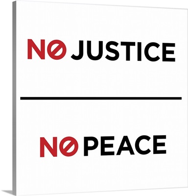 No Justice No Peace