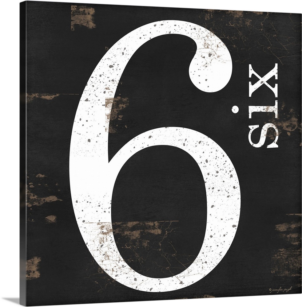 Graphic art with the number six bold and large in the center, and the word six written smaller, vertically next to it, on ...