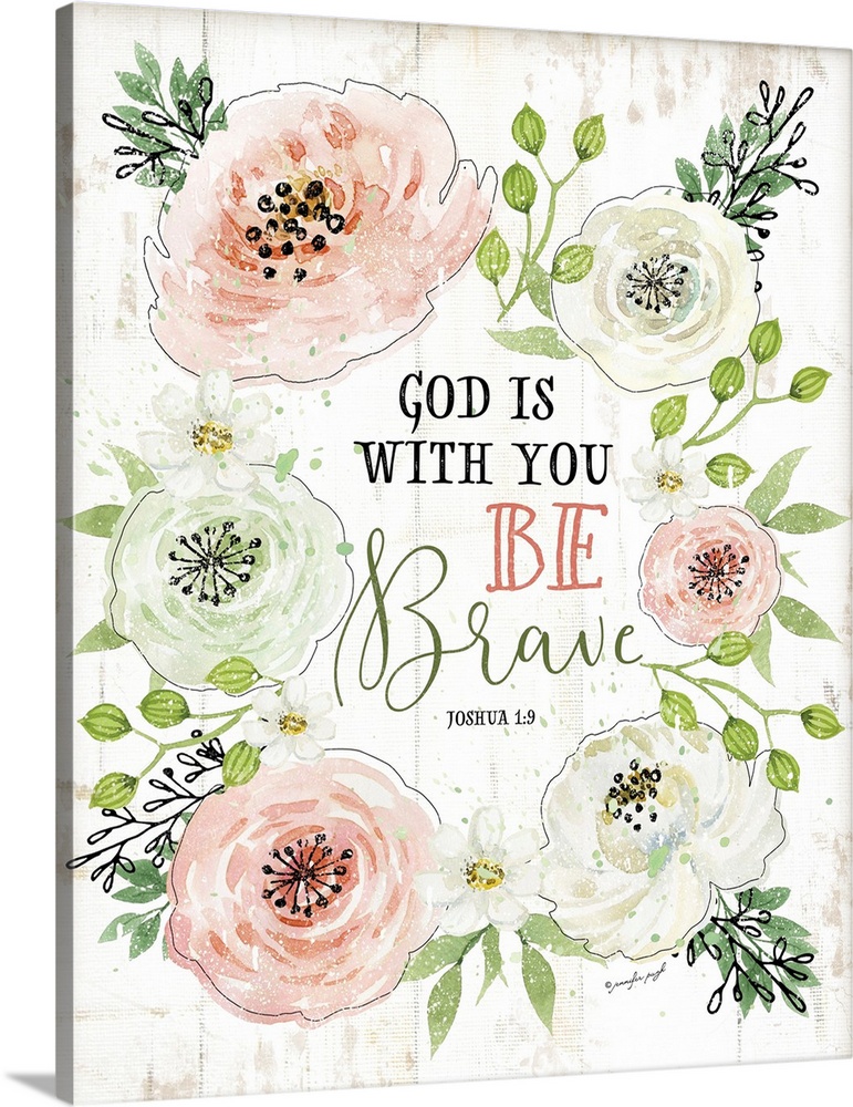 God is With You, Be Brave