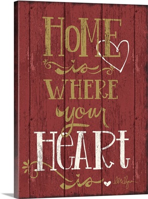 Home is Where your Heart is