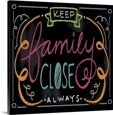 Keep Family Close