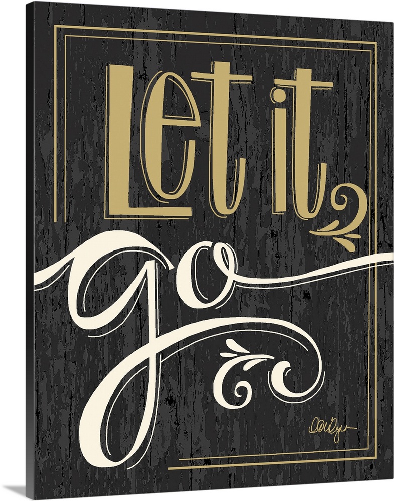 Font-driven sign art conveys a sassy touch to any decor, "Let it Go"