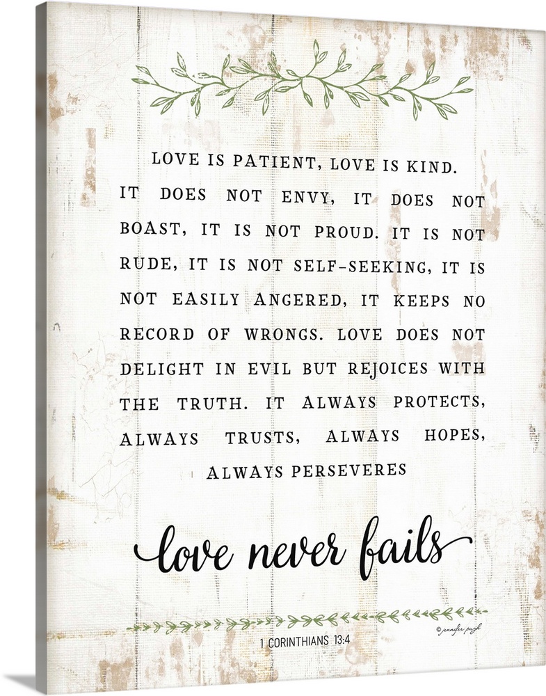 The verse, 1 Corinthians 13:4, is black text on a distressed white background that is concluded with "love never fails".