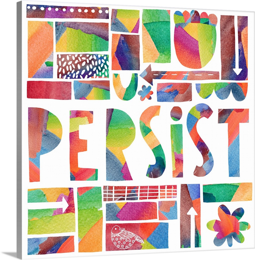 Bold and impactful message art!  PERSIST