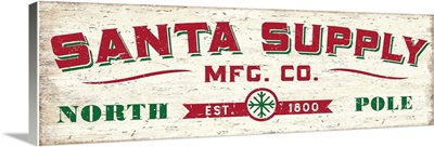 Santa Supply Sign