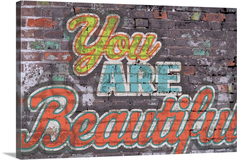 You are Beautiful Wall Art, Canvas Prints, Framed Prints, Wall Peels