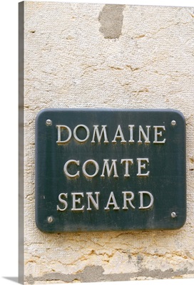 Sign at Domaine Comte Senard in Aloxe-Corton, Bourgogne, France