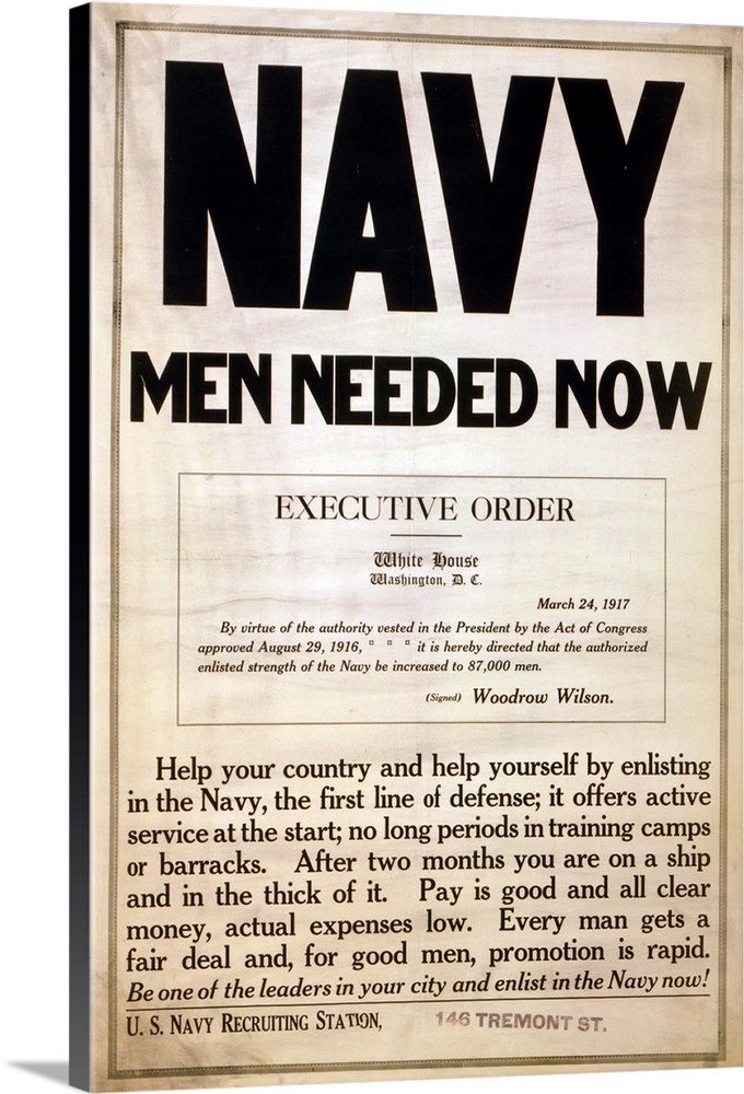 1917 recruitment poster for the US Navy.  After Wilson's April 1917 entry into WWI, four million men were drafted into the...