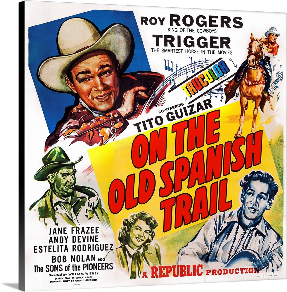 On The Old Spanish Trail - Vintage Movie Poster, 1947 Wall Art, Canvas ...