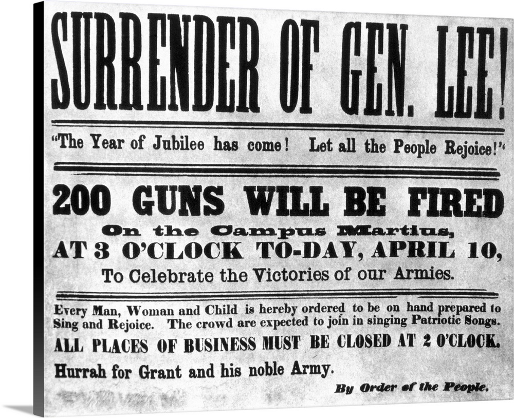 Poster announcing the surrender of General Lee, ending the Civil War on April 9, 1865