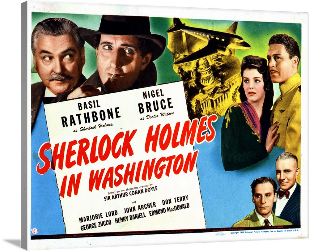 Sherlock Holmes In Washington, Nigel Bruce, Basil Rathbone, Marjorie Lord, John Archer, Gavin Muir, George Zucco, 1943.