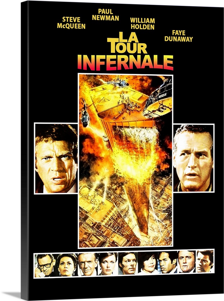 The Towering Inferno, (aka La Tour Infernale), Top L-R: Steve Mcqueen, Paul Newman, Bottom L-R: William Holden, Faye Dunaw...