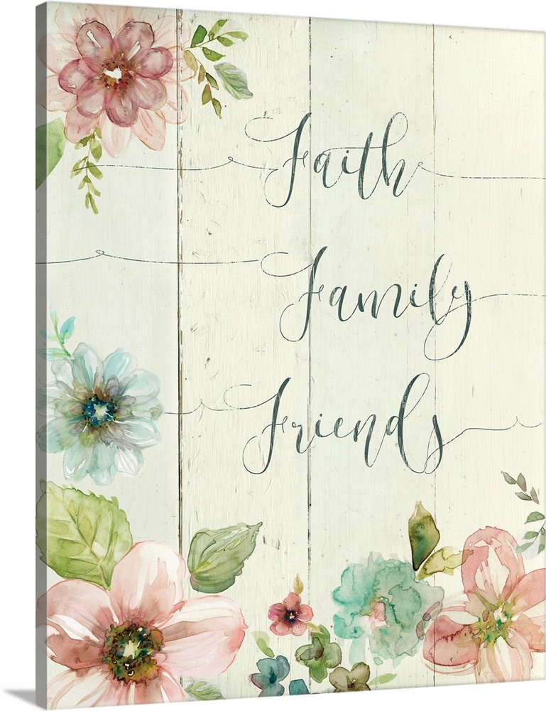 Decorative watercolor artwork of a group of flowers with the text "Faith Family Friends".