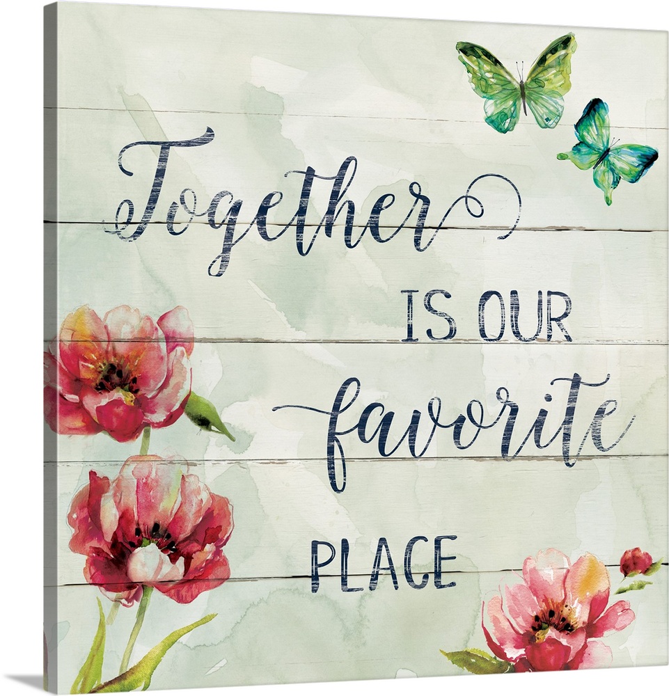 Decorative watercolor artwork of a group of flowers with the text "Together Is Our Favorite Place".