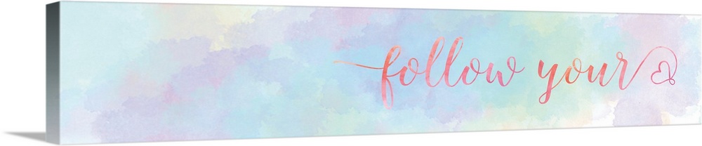 A long horizontal design of pastel colors with the words "Follow your" and a heart shape.