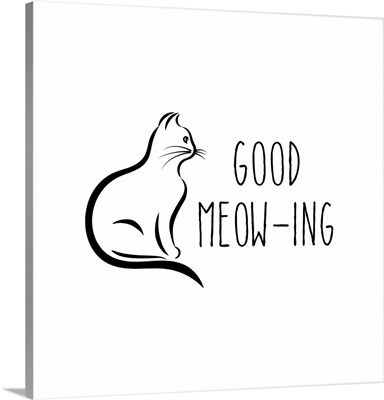 Good Meow-ing