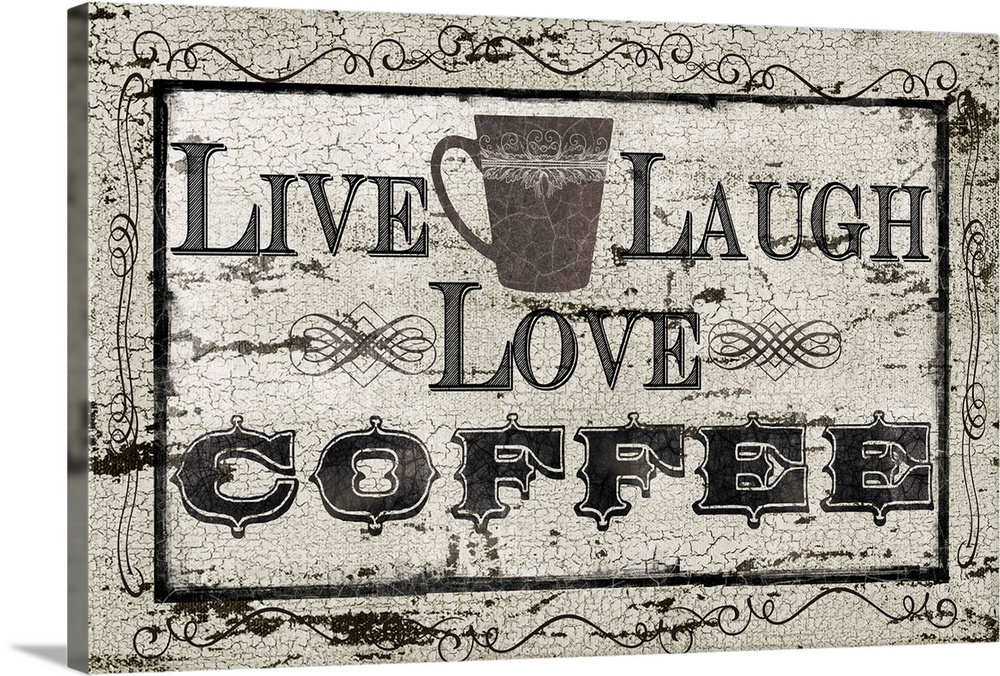 Live, Laugh, Love Coffee