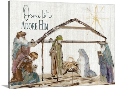O Come Let Us Adore Him