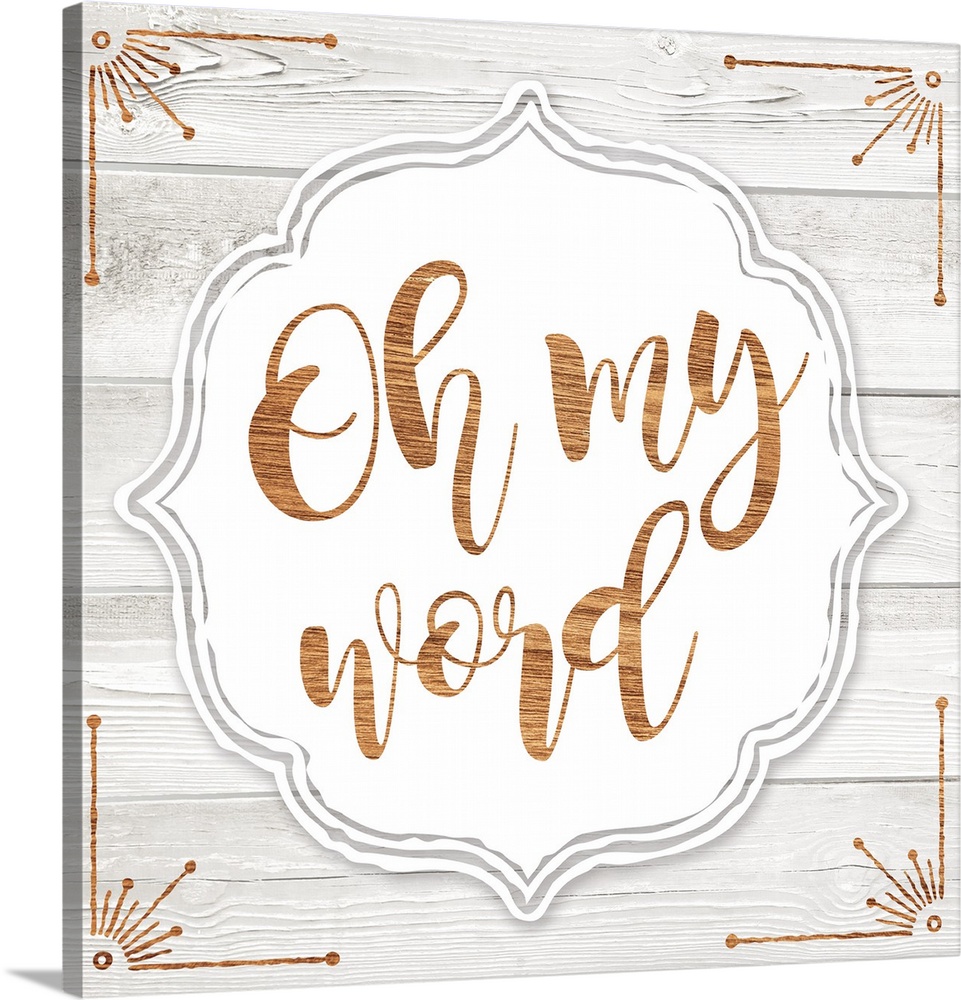 The text "Oh My Word" is composed of a golden wood texture. This text is placed on a white background raised over white sh...