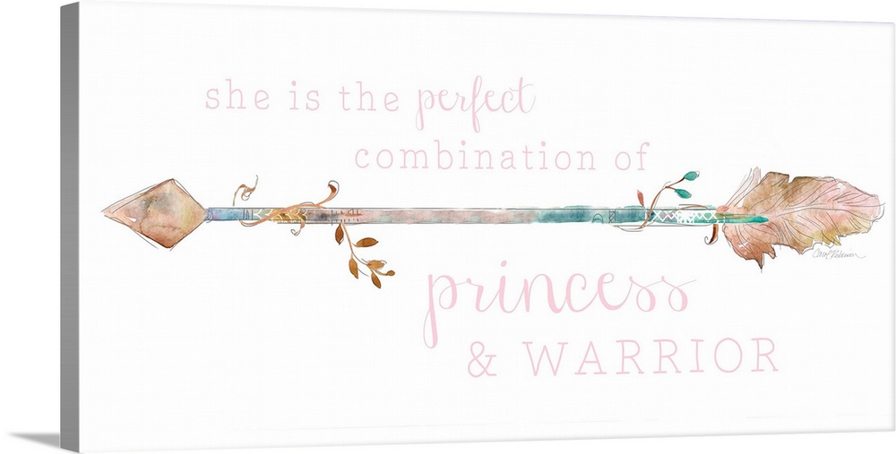 "She is the Perfect Combination of Princess and Warrior" written in pink around a watercolor boho style arrow.