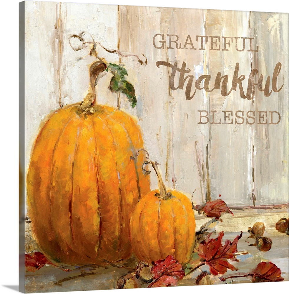 "Grateful, Thankful, Blessed" written on a square canvas with illustrated pumpkins, acorns, and Fall leaves.