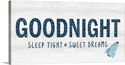 Sleep Tight Sweet Dreams