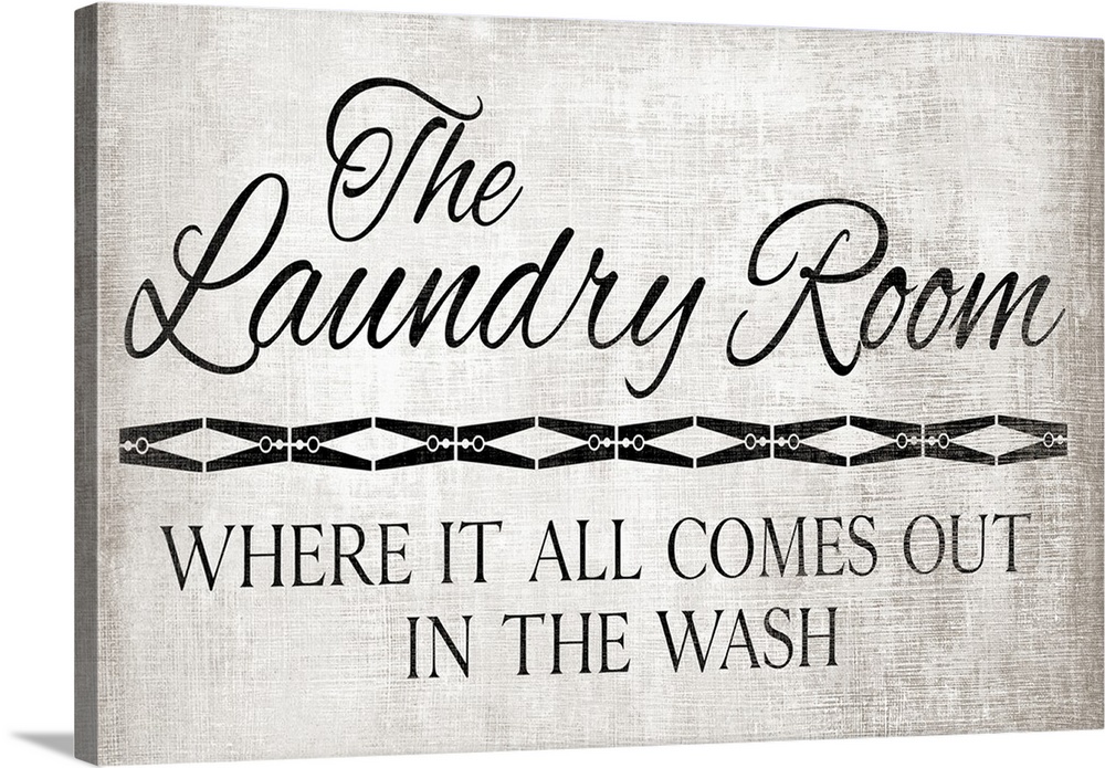"The Laundry Room" "Where It All Comes Out In The Wash"