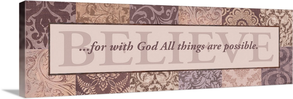 "Believe... for with God All things are possible" in shades of pink and purple