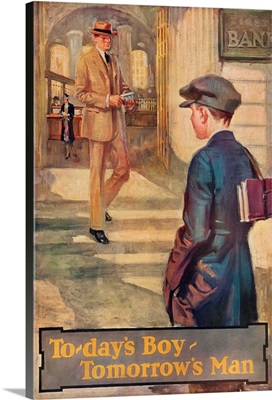 1920's American Banking Poster, Today'S Boy - Tomorrow'S Man