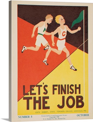 1938 Character Culture Citizenship Guide Poster, Let's Finish The Job
