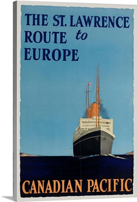 Canadian Pacific Poster, The St. Lawrence Route To Europe