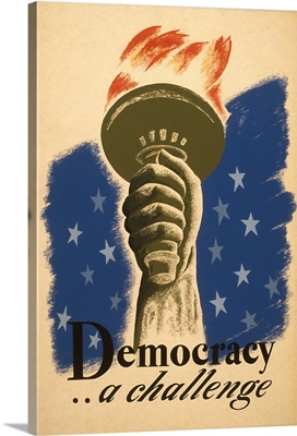 Democracy, A Challenge, Liberty Torch