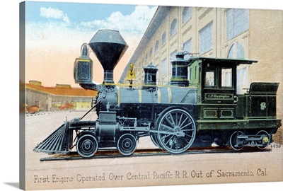 First Engine Operated Over Central Pacific RR Out Of Sacramento, California Postcard