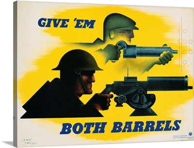 Give 'em Both Barrels Poster By Jean Carlu