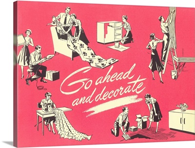 Go Ahead And Decorate, Fifties Homemaking