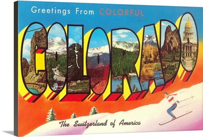 Greetings From Colorful Colorado, The Switzerland Of America