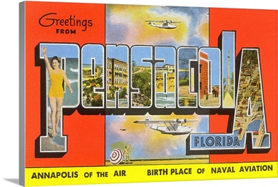Greetings From Pensacola, Florida, Annapolis Of The Air, Birth Place Of Naval Aviation