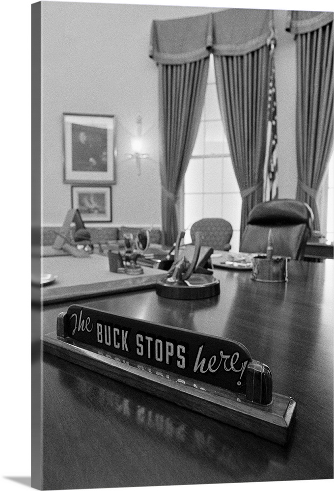 Harry Truman's sign, The buck stops here! may soon return to the White House. President Jimmy Carter has asked the Truman ...