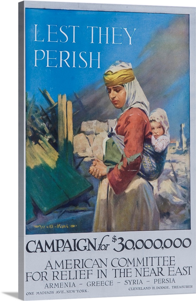 American Committee For Relief in the Near East. Armenia - Greece - Syria - Persia. American WWI poster by W.B. King, 1918.