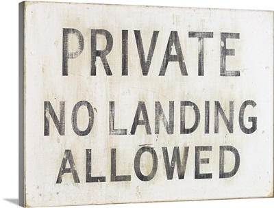 No Landing Sign