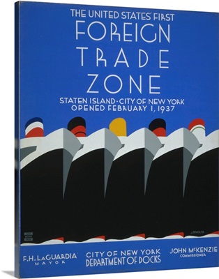 The United States' First Foreign Trade Zone Poster