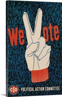 We Vote, Glove With V Sign Poster