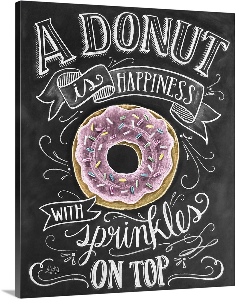 "A donut is happiness with sprinkles on top" handwritten in white chalk with a drawing of a donut.