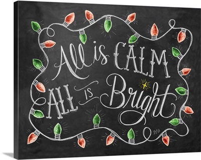 All Is Calm, All is Bright Handlettering