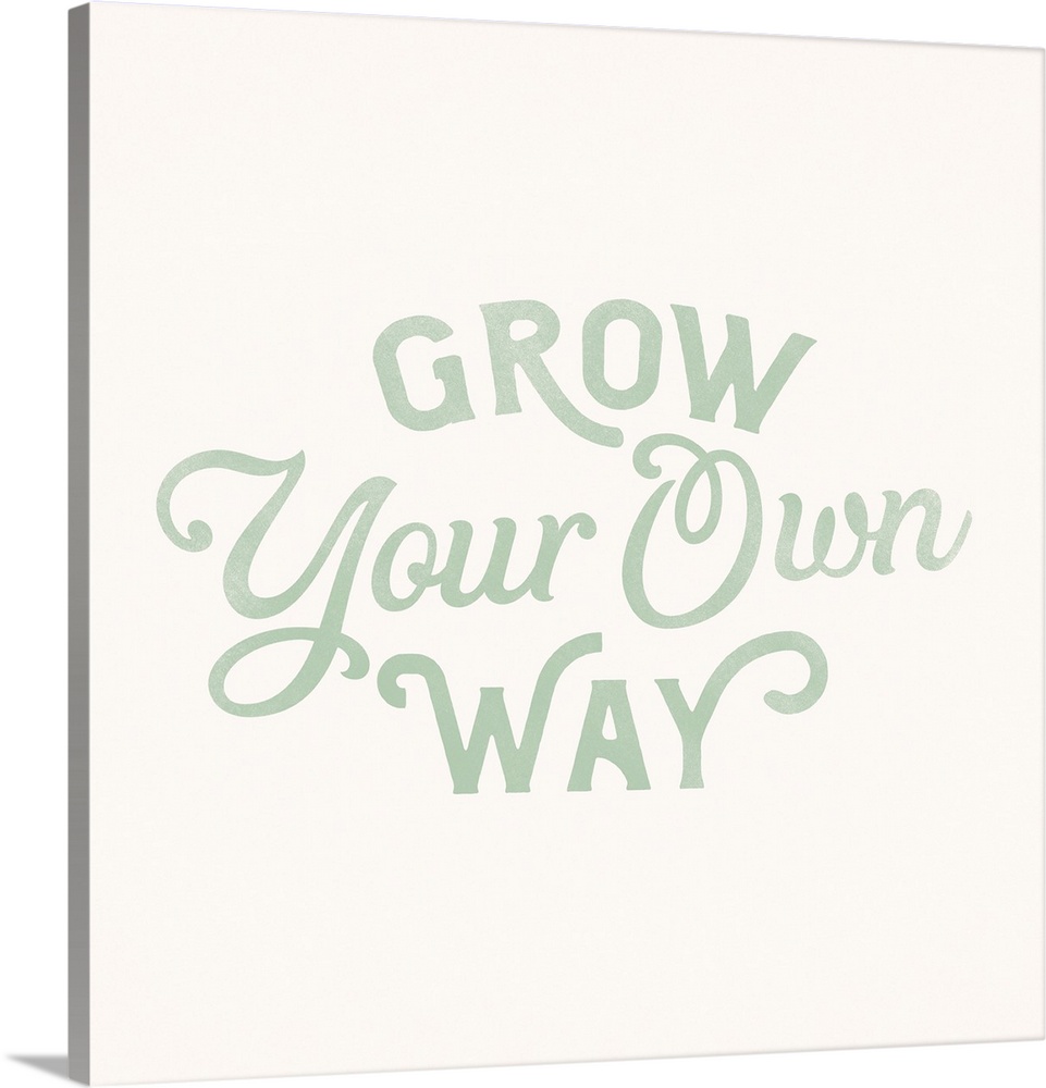 Dreamy - Grow Your Own Way