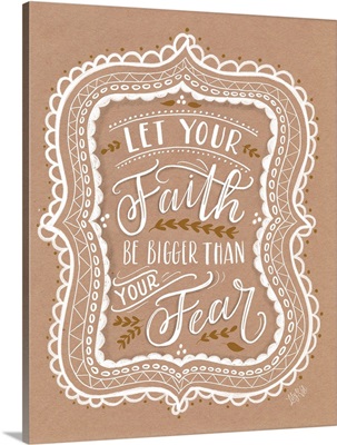 Faith Bigger Than Fear