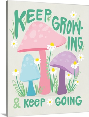 Good Vibes - Keep Growing