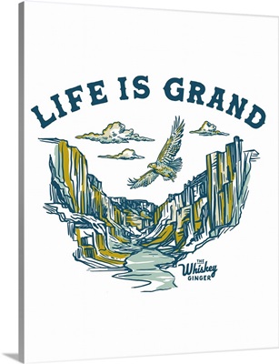 Life Is Grand