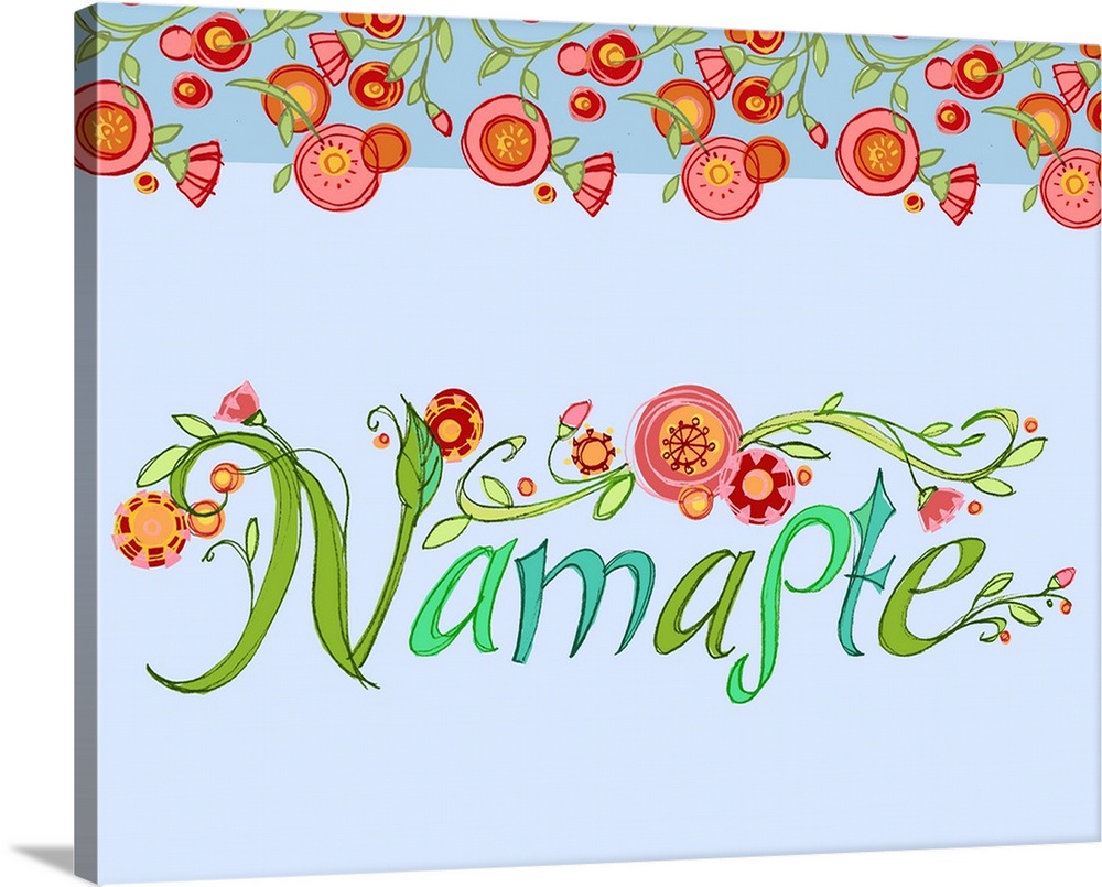 "Namaste," handwritten and decorated with round red flowers.