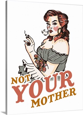 Not Your Mother